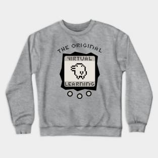 Original Virtual Learning Crewneck Sweatshirt